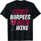 Funny Workout Motivation Burpees Wine Fitness T-Shirt - T-Shirt | Black