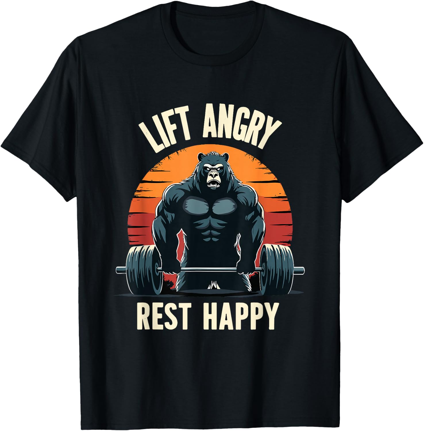 Lift Angry Rest Happy Funny Powerlifting Powerlifter Gym T-Shirt - T-Shirt | Black