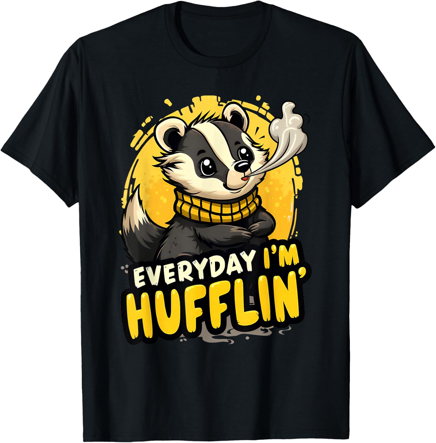Everyday I'm Hufflin' Huffle Puff Funny Honey Badger Animal T-Shirt - T-Shirt | Black