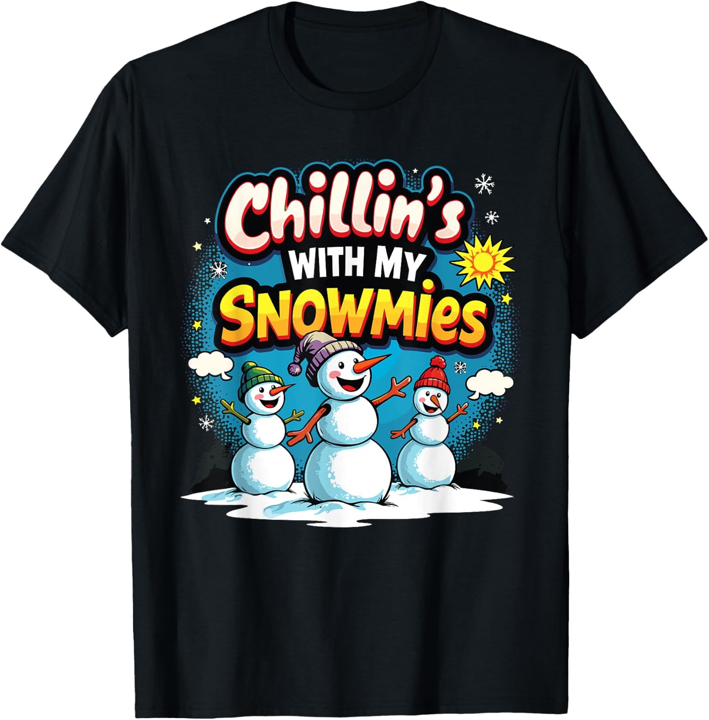 Chillin With My Snowmies Snowman Vibe Christmas 2024 T-Shirt - T-Shirt | Black