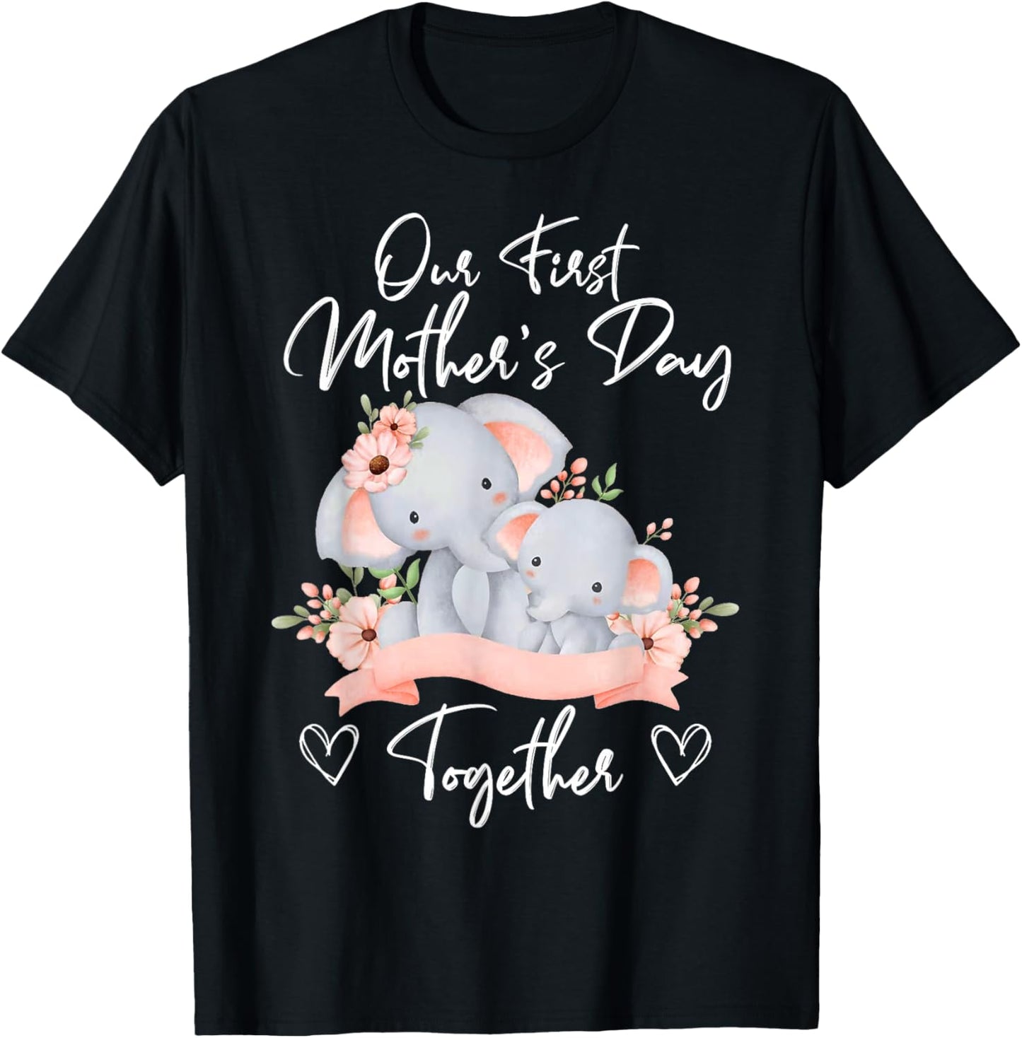 Our First Mother's Day Together Elephant Matching Mom & Baby T-Shirt - T-Shirt | Black