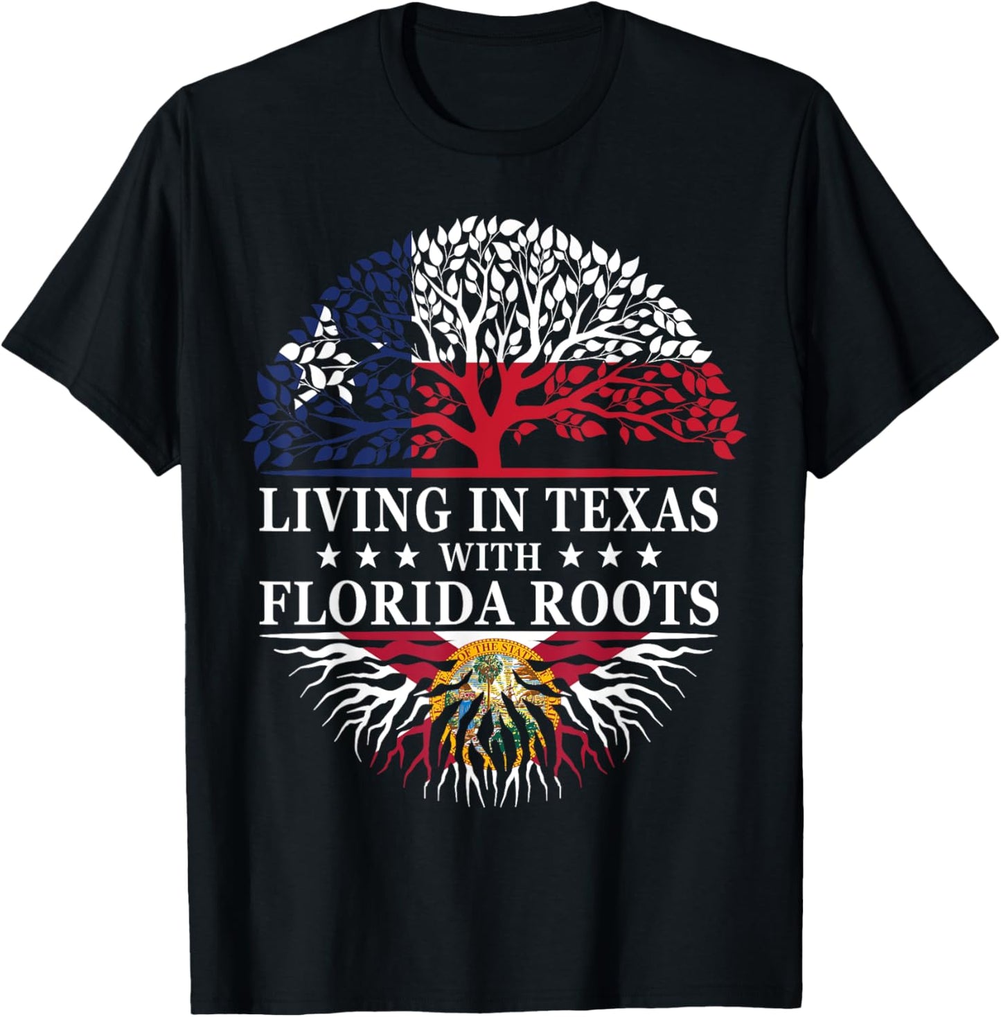 Living in Texas With Florida Roots T-Shirt - T-Shirt | Black