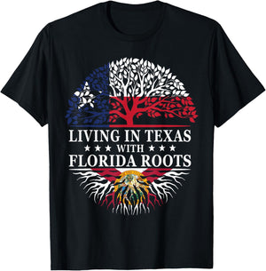 Living in Texas With Florida Roots T-Shirt - T-Shirt | Black