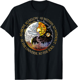 As Above So Below As Within So Without As The Universe T-Shirt - T-Shirt | Black