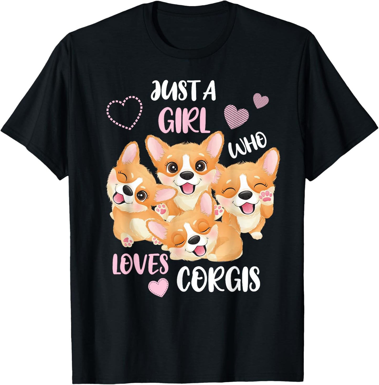 Just a Girl who Loves Corgis T-Shirt - T-Shirt | Black