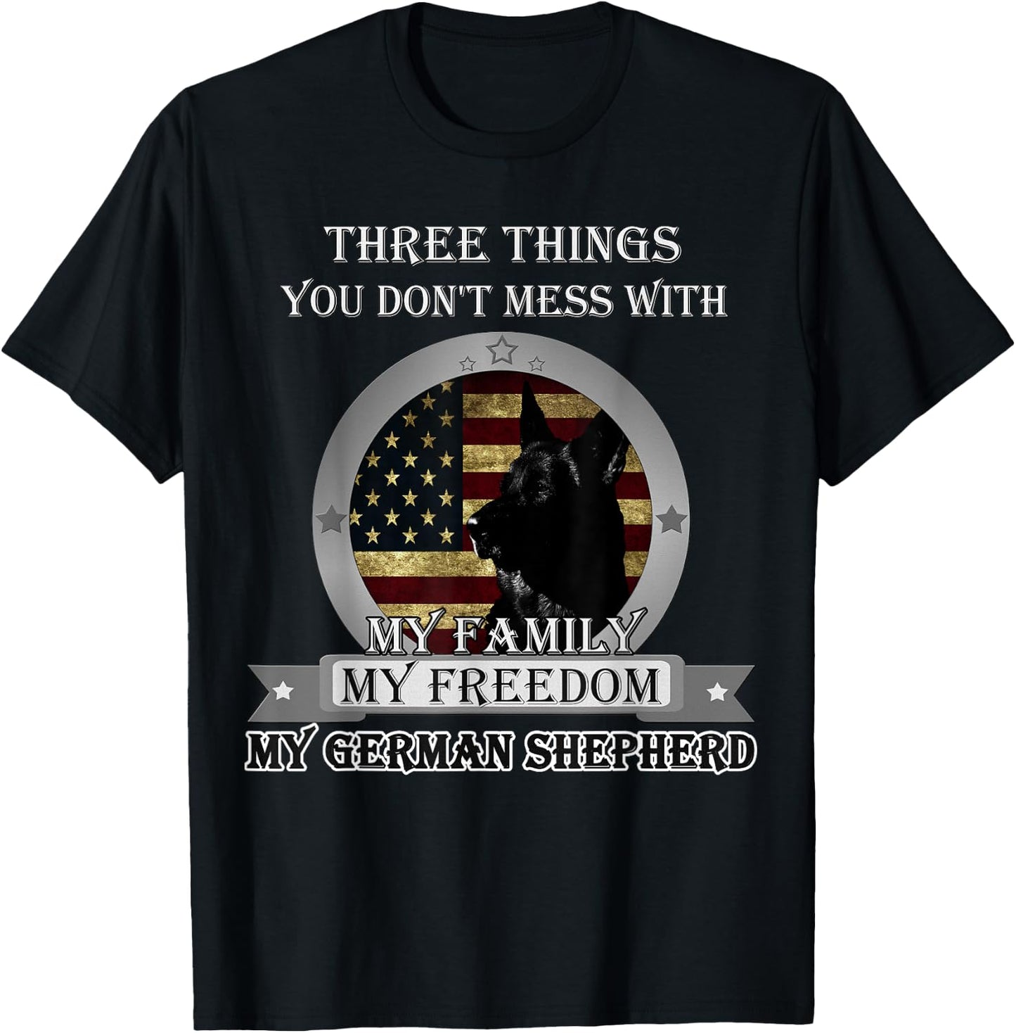 Black German Shepherd American flag Three Things you don't T-Shirt - T-Shirt | Black