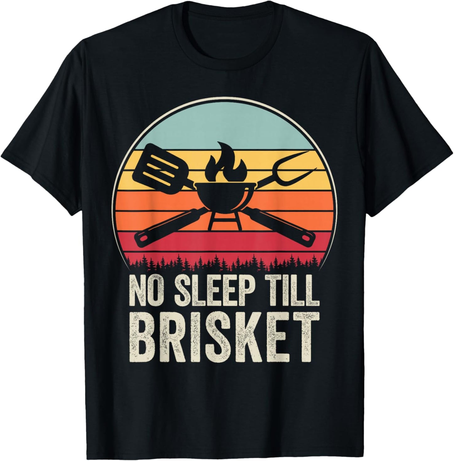 No Sleep Till Brisket Funny BBQ Lover Smoker Grilling T-Shirt - T-Shirt | Black