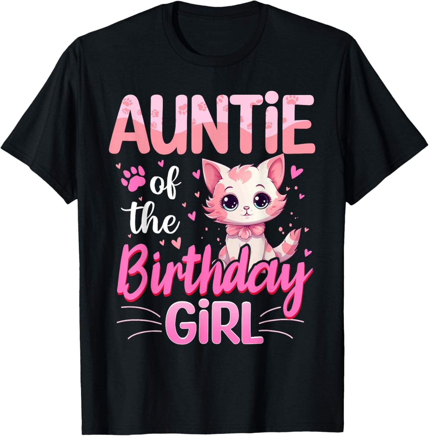 Auntie Of The Birthday Girl Cute Cat Lover Kitten Kid T-Shirt - T-Shirt | Black
