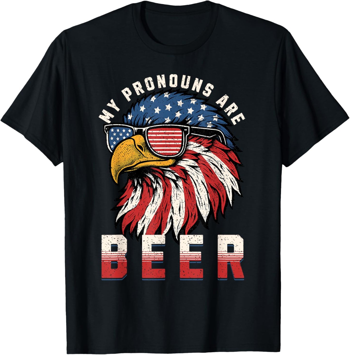 My Pronoun Is BEER USA Eagle American Funny 4th of July T-Shirt - T-Shirt | Black