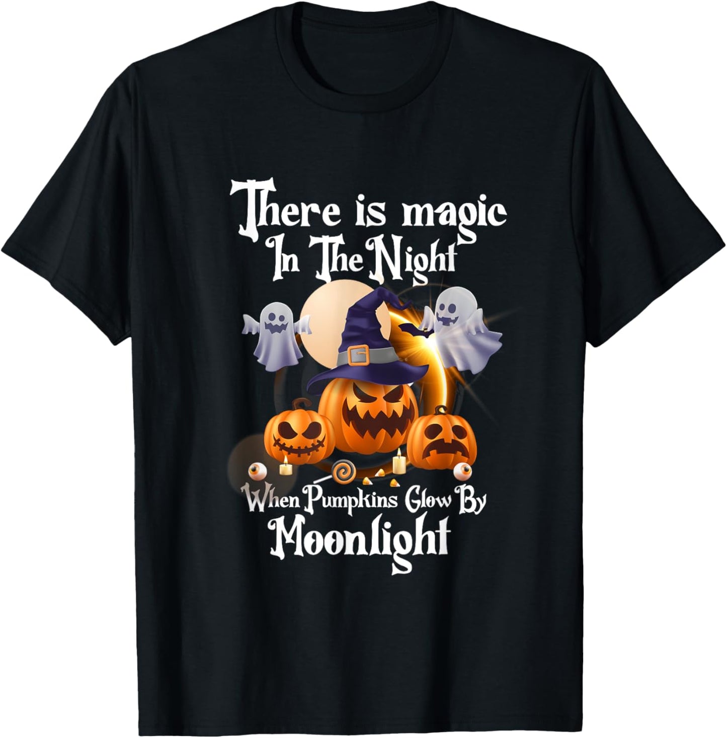 Magic In The Night Pumpkins Glow-Moonlight Halloween Ghost T-Shirt - T-Shirt | Black