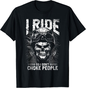 I Ride So I Don't Choke People - Vintage Motorcycle T-Shirt - T-Shirt | Black