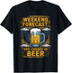 Weekend Forecast 99% Chance Of Beer Humor Drink T-Shirt - T-Shirt | Black