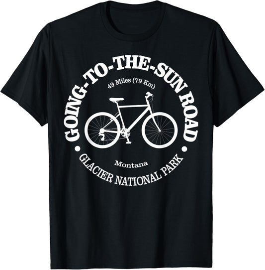 Going To The Sun Road Funny Biking Glacier National Park T-Shirt - T-Shirt | Black