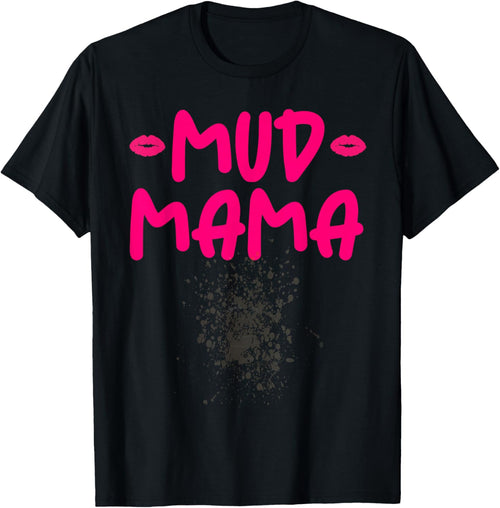 Mud Run Race Women Mud Mama Dirty Gone Muddy Moms Who Run