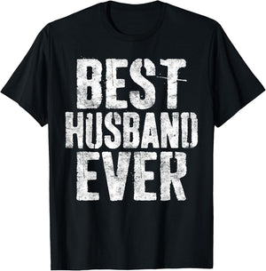 Best Husband Ever Shirt Married Man Fathers Day T-Shirt - T-Shirt | Black