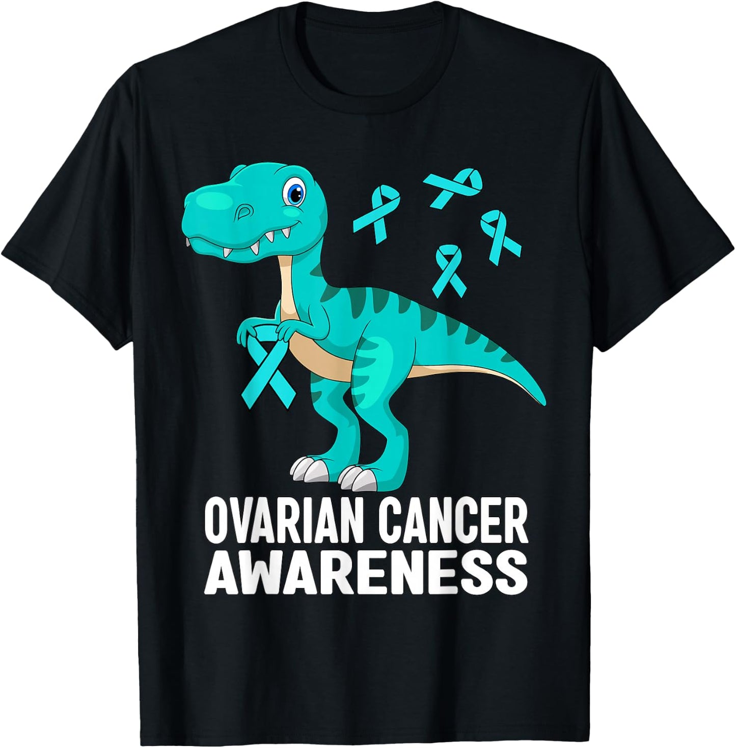 Ovarian Cancer Awareness Teal Ribbon Dinosaur Women Men Kids T-Shirt - T-Shirt | Black