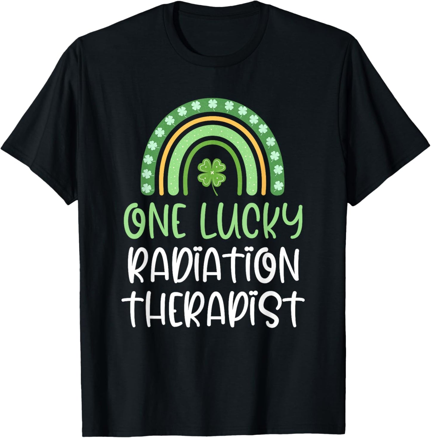 One Lucky Radiation Therapist St Patrick's Day Therapy T-Shirt - T-Shirt | Black