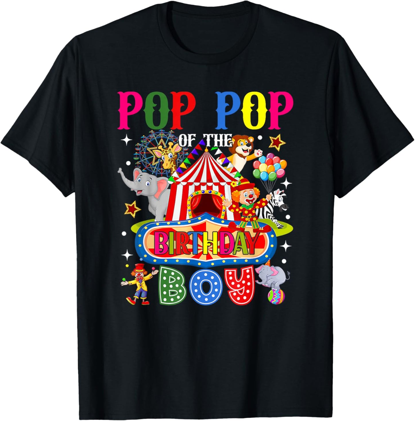 Pop Pop of The Birthday Boy Circus Carnival Theme Party T-Shirt - T-Shirt | Black