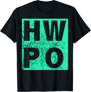 HWPO Hard Work Pays Off Hustling Motivation T-Shirt - T-Shirt | Black