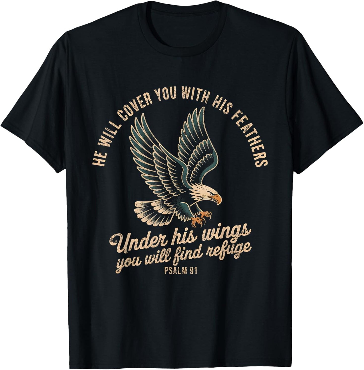 Christian Religious Verse Psalm 91 Wings Eagle Jesus T-Shirt - T-Shirt | Black