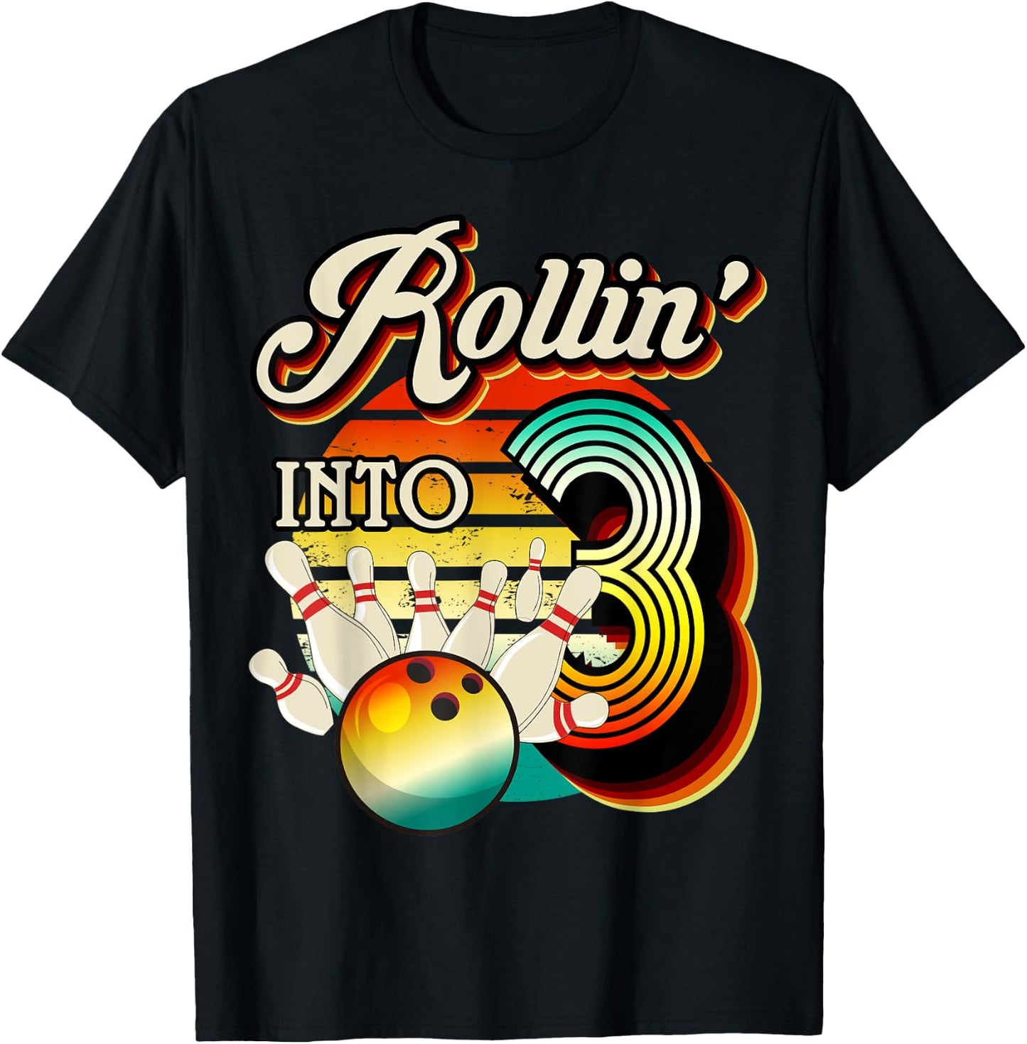 Rollin into Bowling 3 Year Old Retro Birthday 3rd Bday Party T-Shirt - T-Shirt | Black
