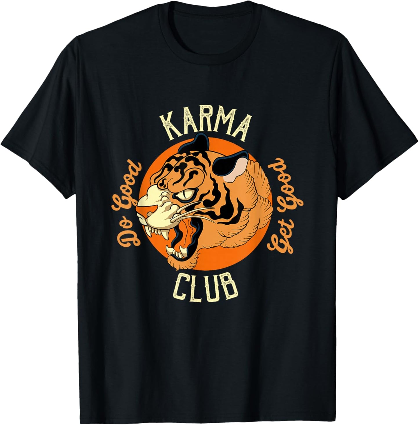 Karma Club Do Good Get Good Tiger Face Big Cat Animal Karma T-Shirt - T-Shirt | Black