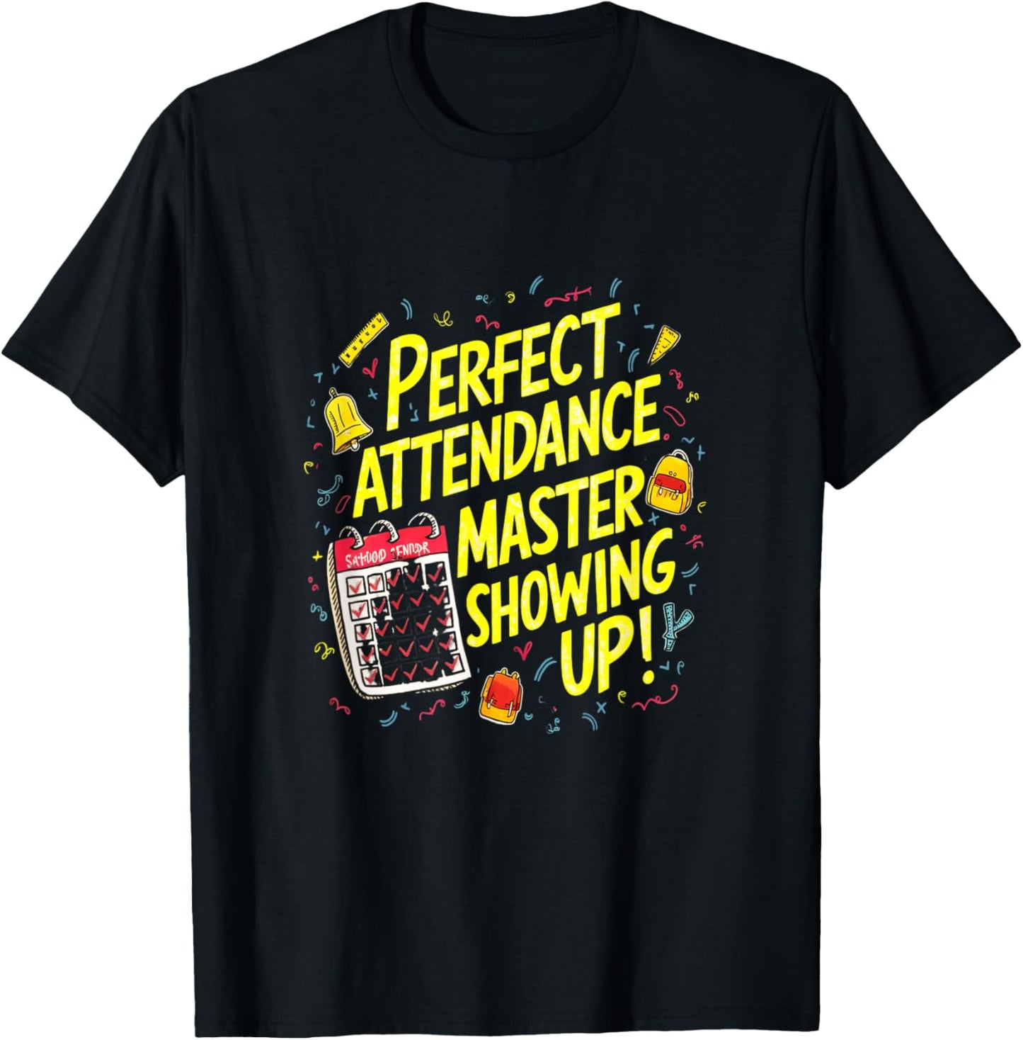 Perfect Attendance Master Nerd T-Shirt - T-Shirt | Black