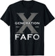 Generation X Funny FAFO 60s 70s Gen-Xers Sarcastic Gen X T-Shirt - T-Shirt | Black