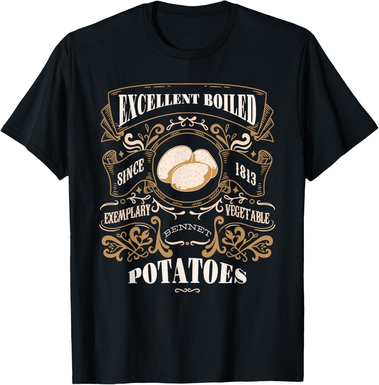 Excellent Boiled Potatoes Pride & Prejudice Jane Austen Meme T-Shirt - T-Shirt | Black
