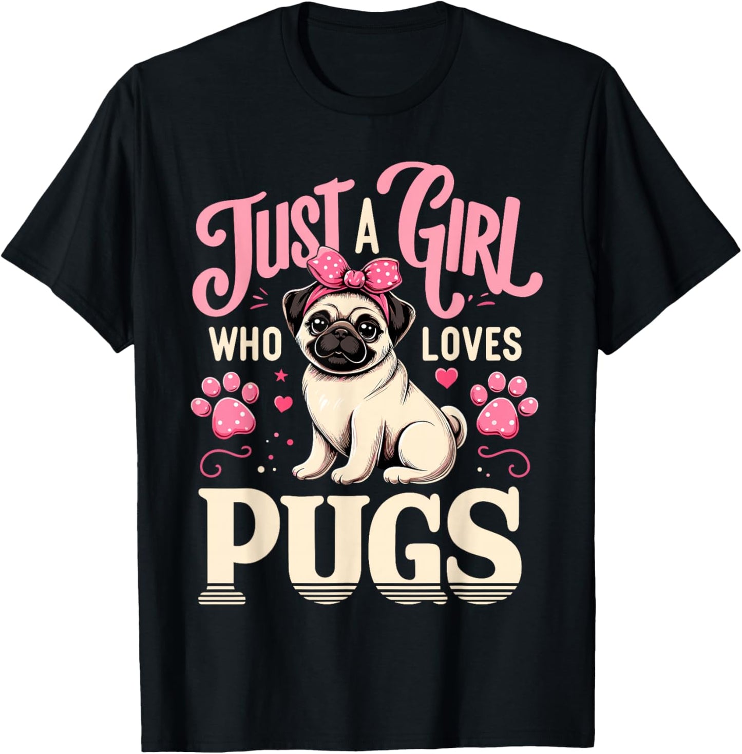 Just A Girl Who Loves Pugs T-Shirt - T-Shirt | Black