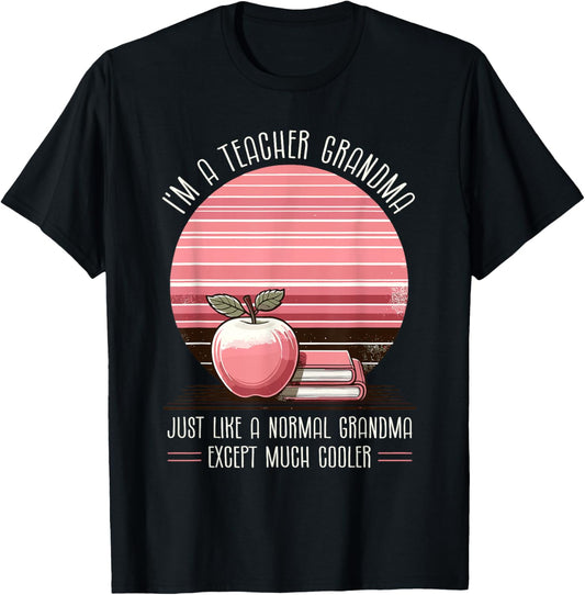 Grandma Teacher School Teaching Educator Grandmother T-Shirt - T-Shirt | Black