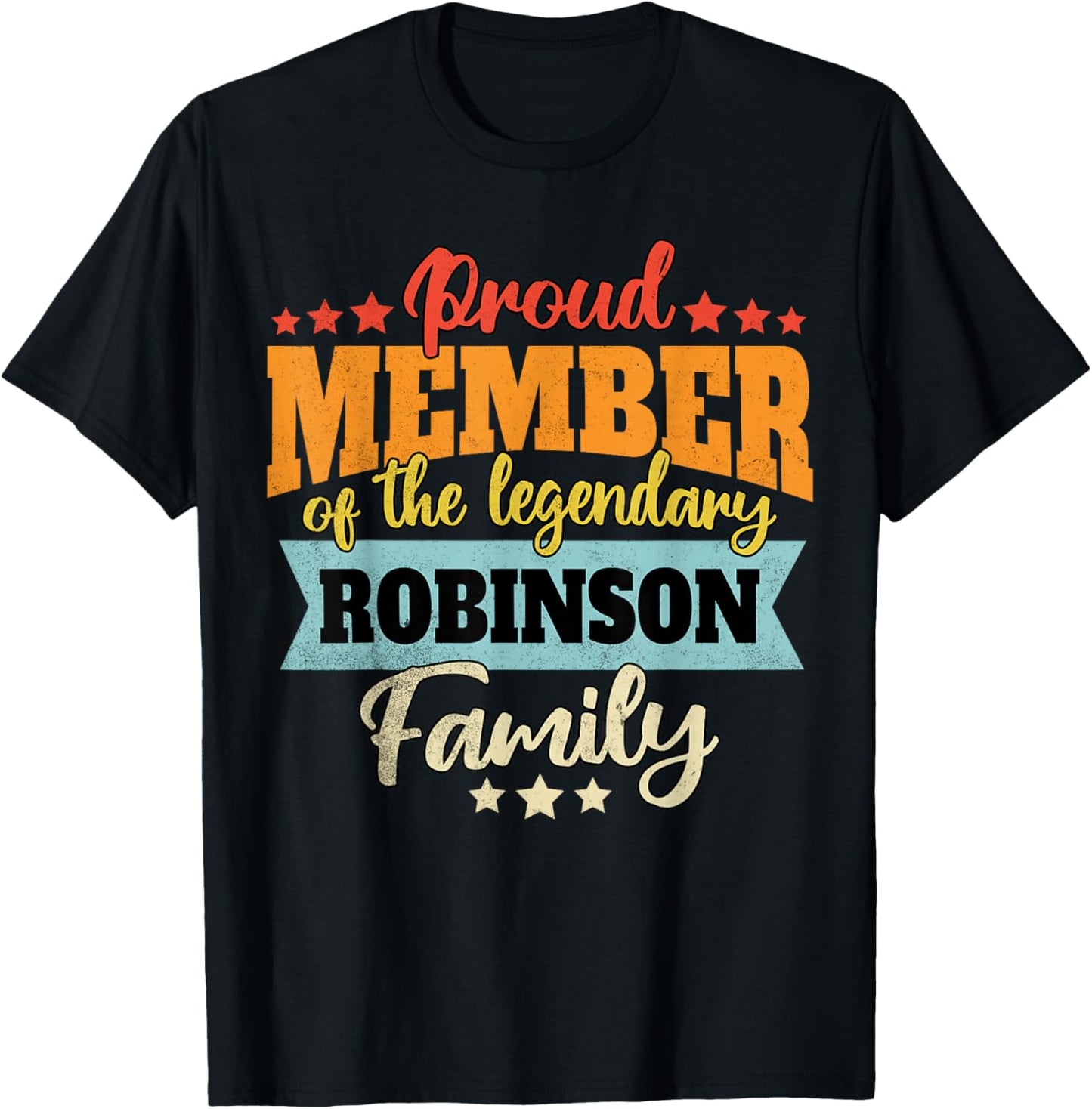 Last Name Robinson Family Robinson Name Robinson T-Shirt - T-Shirt | Black