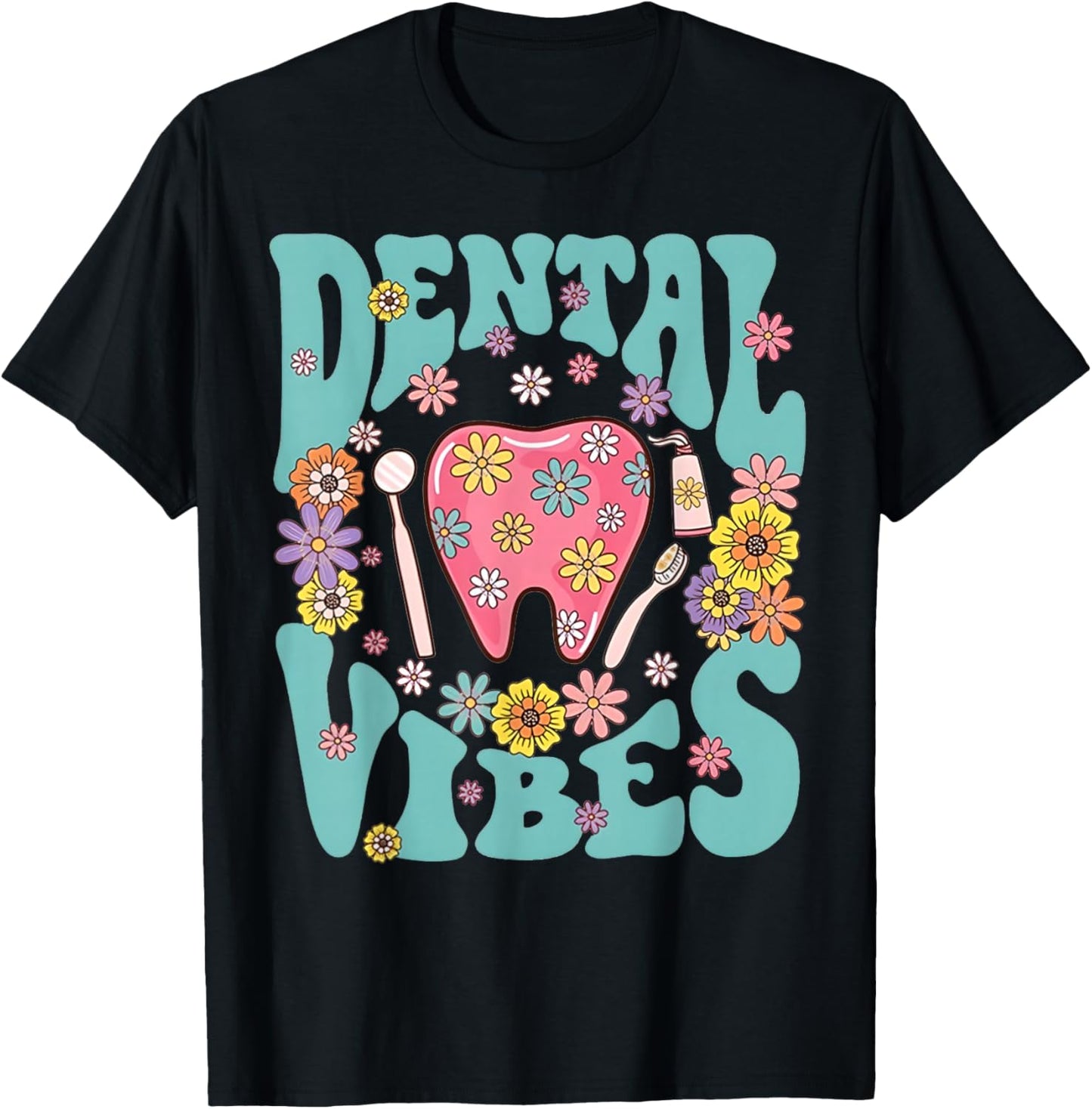 Retro Groovy Dental Vibes Funny Dentist Hygienist Men Women T-Shirt - T-Shirt | Black