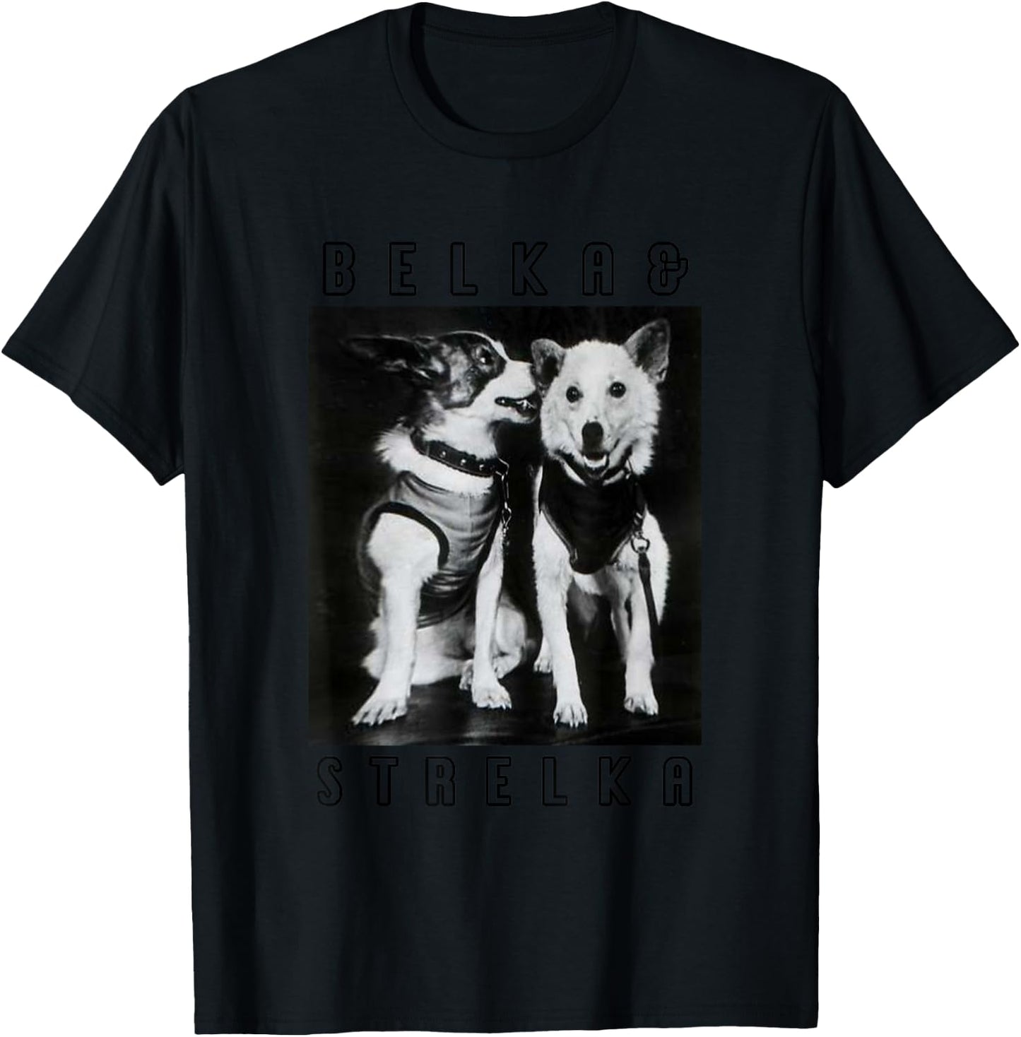 Belka & Strelka, USSR, CCCP | Space Dog Laika Women T-Shirt - T-Shirt | Black