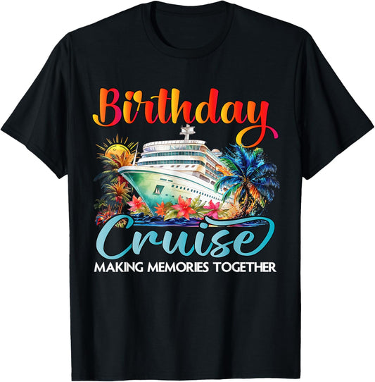 Birthday Cruise 2025 Family Cruise Ship Vacation Birthday T-Shirt - T-Shirt | Black