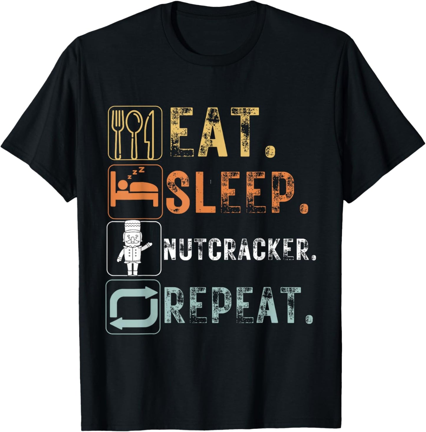 Vintage Eat Sleep Nutcracker Repeat Funny Design Nutcracker T-Shirt - T-Shirt | Black