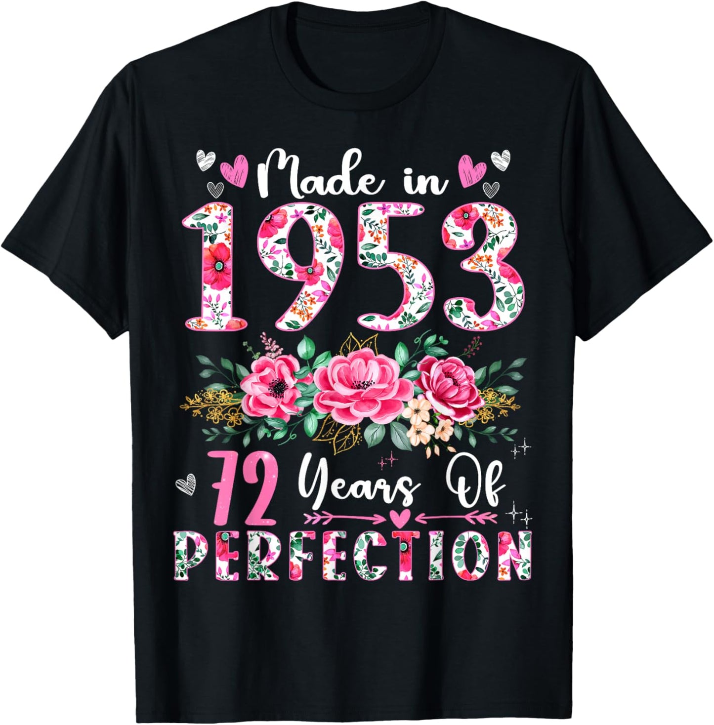 72 Year Old Made In 1953 Floral 72th Birthday Women T-Shirt - T-Shirt | Black