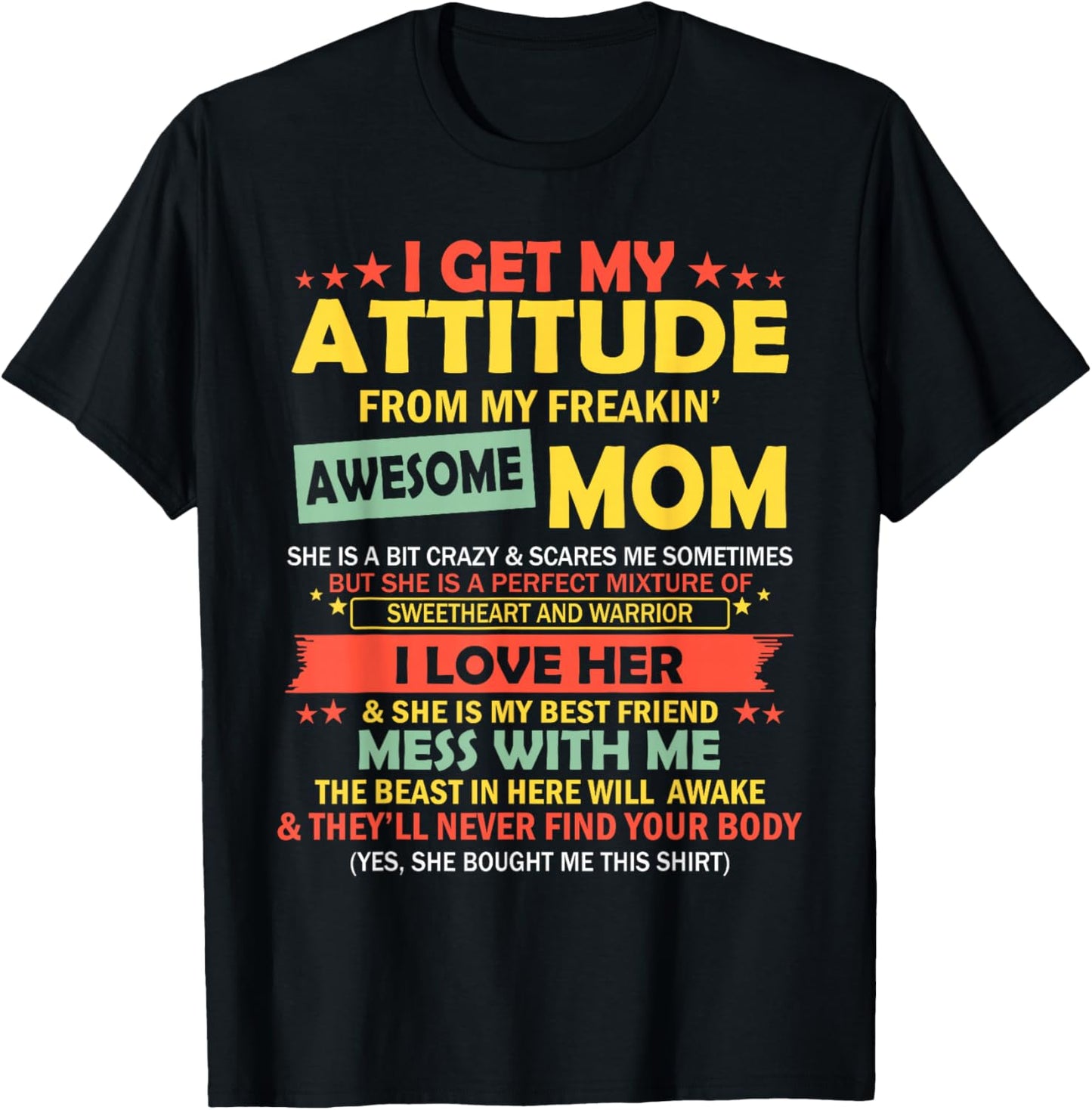 I Get My Attitude From My Freakin' Awesome Mom Mother's Day T-Shirt - T-Shirt | Black