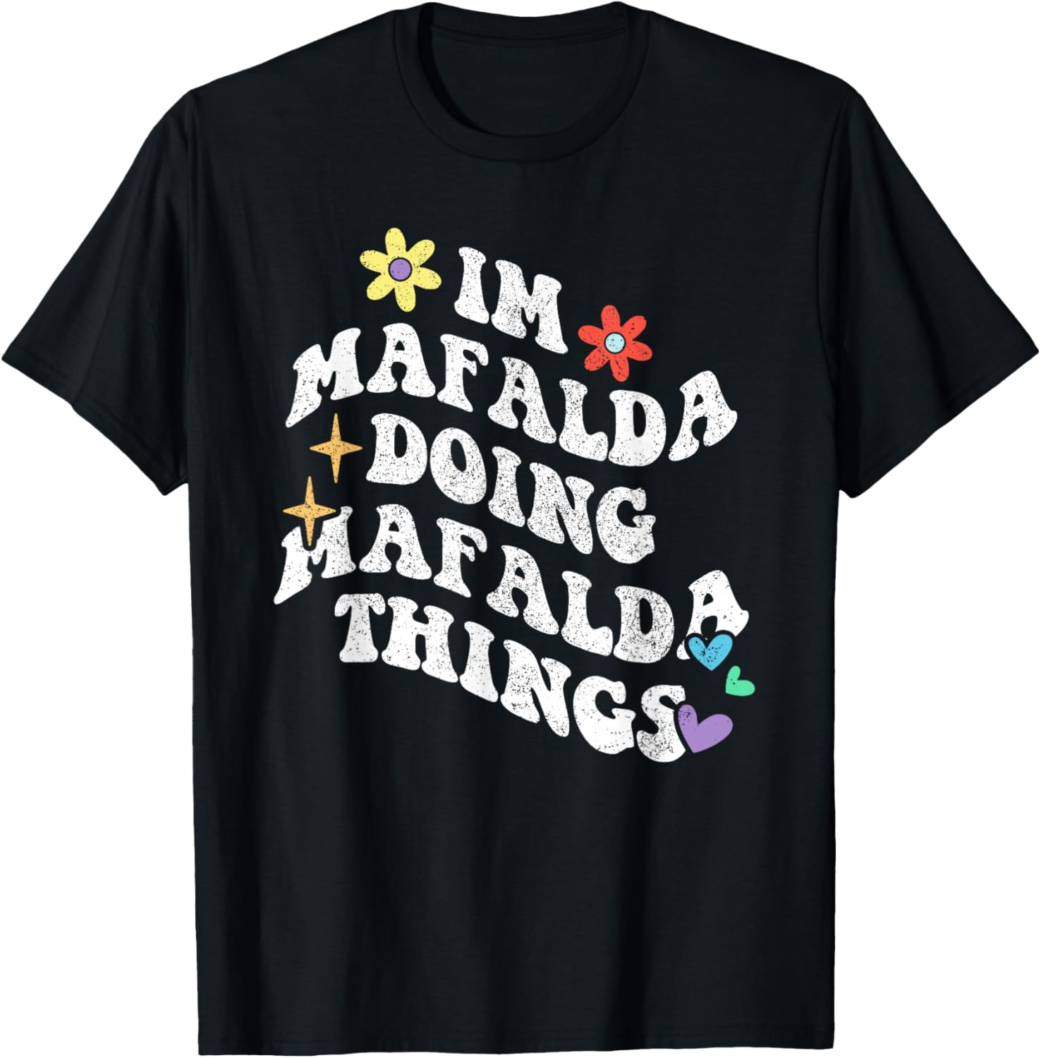Personalized Name Mothers Day outfit Black Retro Groovy Im Mafalda Doing Mafalda Things Funny Mother's T-Shirt - T-Shirt | Black