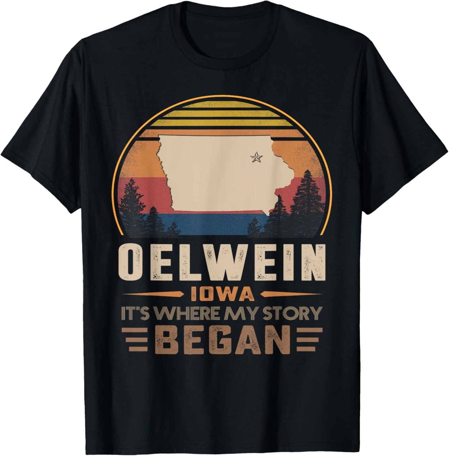 Vintage Oelwein Iowa Hometown My Story Began T-Shirt - T-Shirt | Black