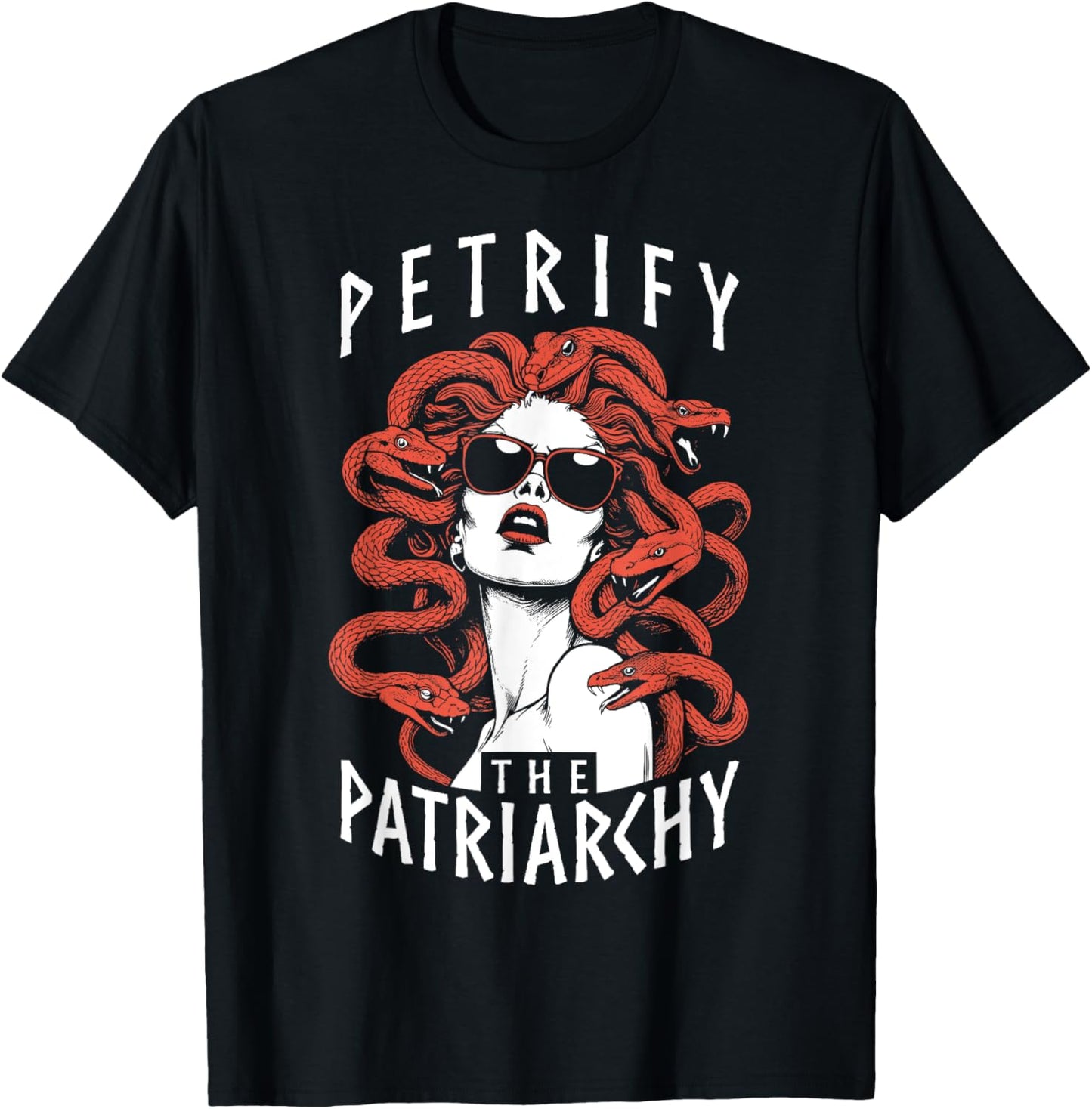 Petrify The Patriarchy Feminist Halloween Goth Medusa Witch T-Shirt - T-Shirt | Black