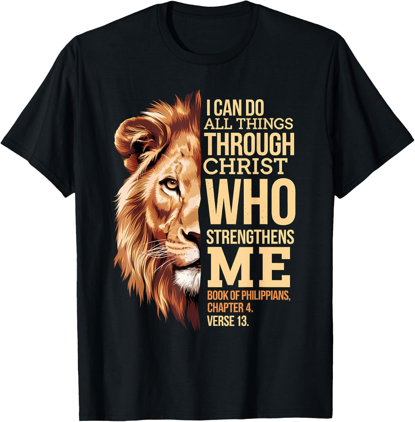 Christian I Can Do All Things Through Christ Lion faith T-Shirt - T-Shirt | Black