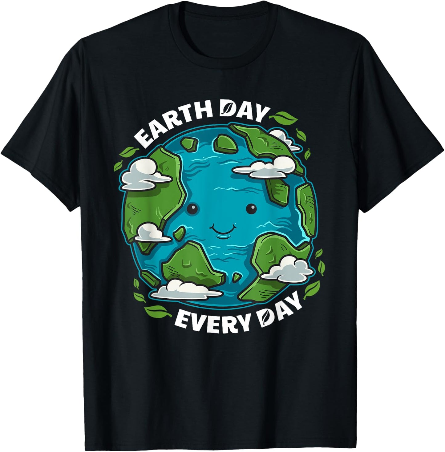 Earth Day Every Day Cute Environmental Gift Eco Present T-Shirt - T-Shirt | Black