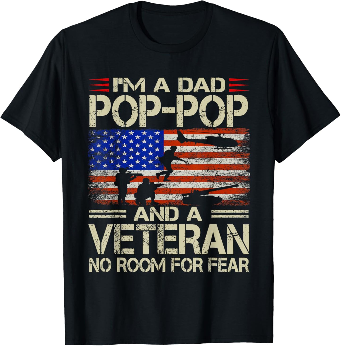 I'm A Dad Pop Pop And Veteran Funny Retro Papa Grandpa Gifts T-Shirt - T-Shirt | Black