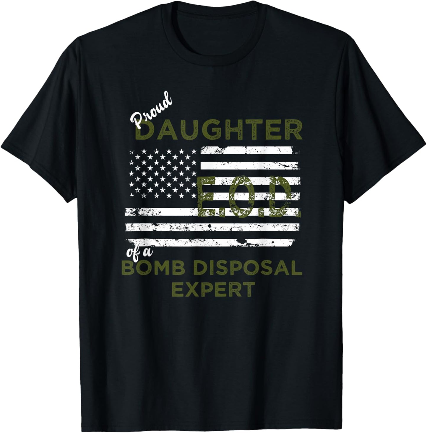 Proud Daughter of a Bomb Disposal Expert EOD Flag T-Shirt - T-Shirt | Black