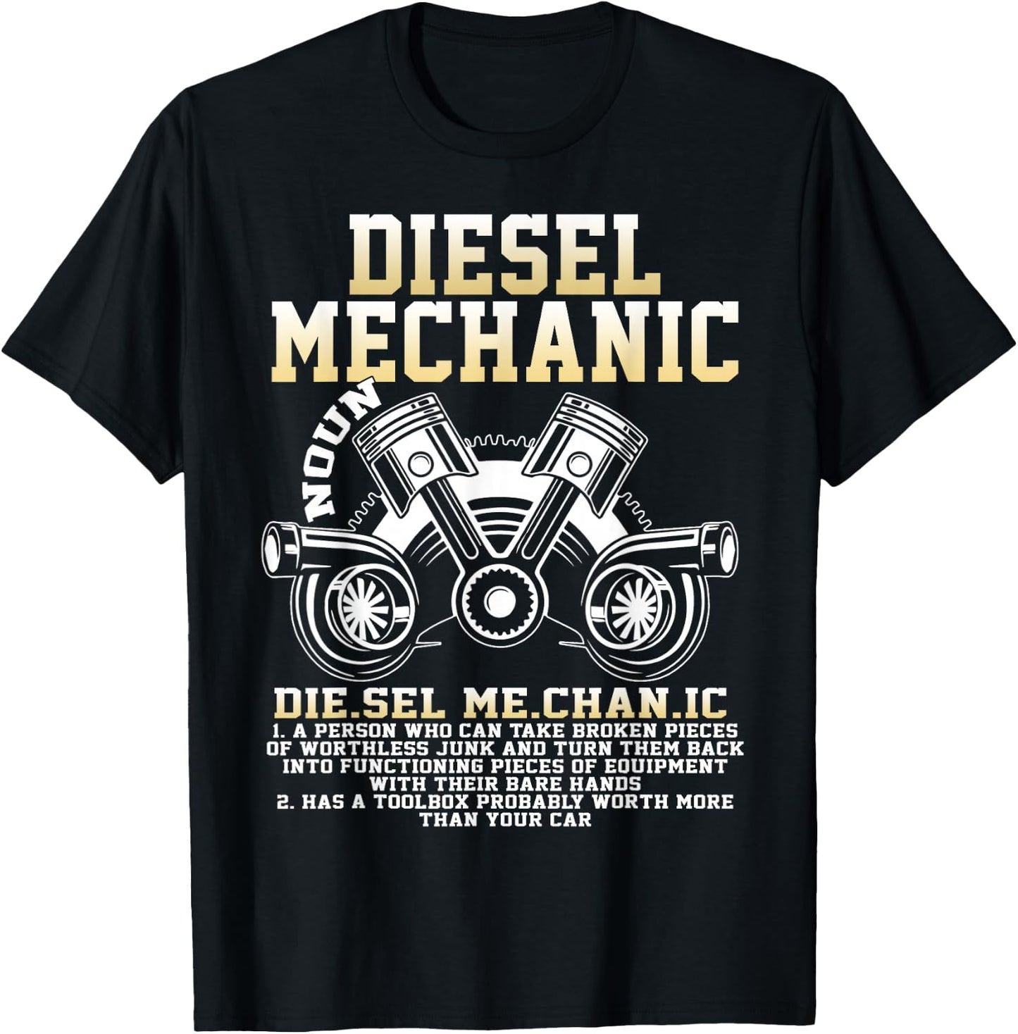 Diesel Mechanic Noun I Am A Mechanic T-Shirt - T-Shirt | Black