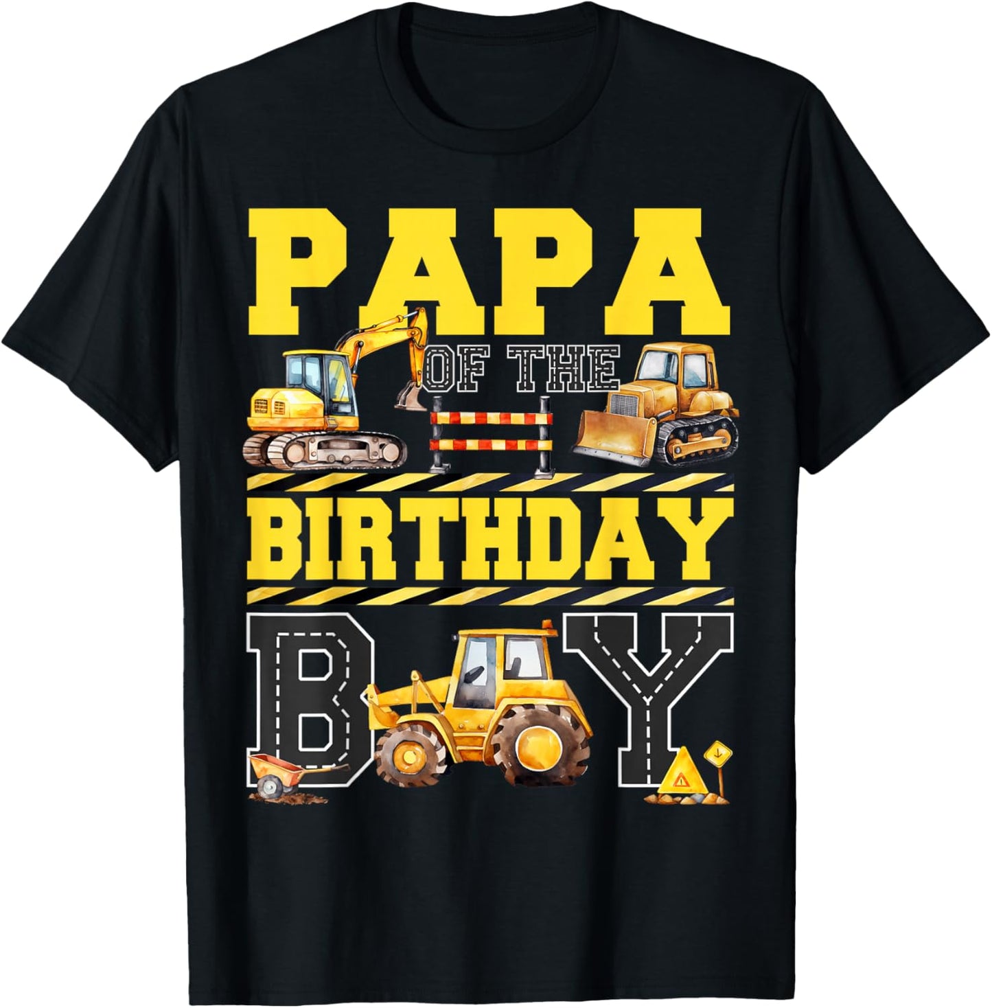 Papa Of The Birthday Digger for Boy Excavator Builder Bday T-Shirt - T-Shirt | Black