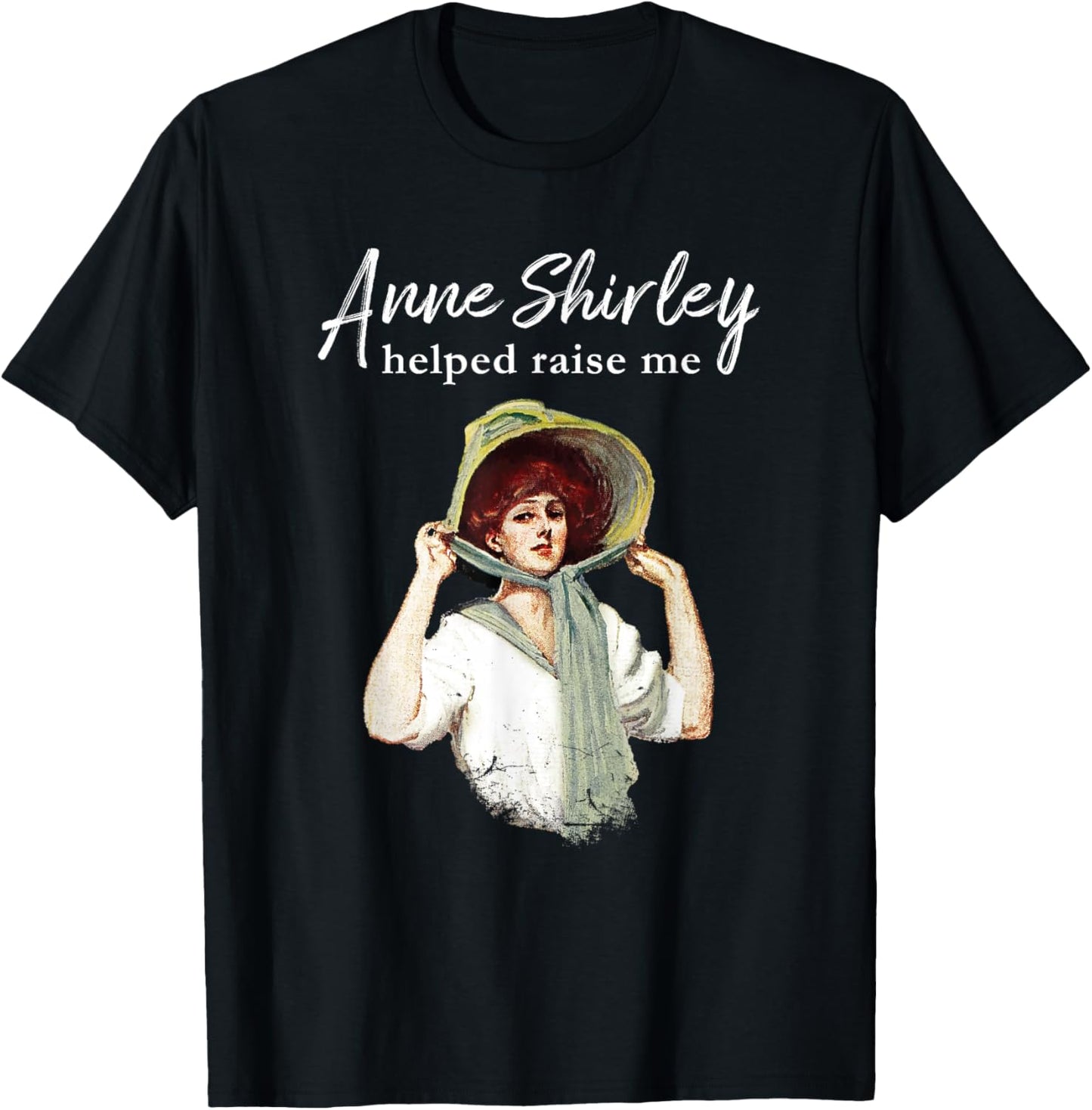 L. M. Montgomery Anne Shirley Helped Raise Me Green Gables T-Shirt - T-Shirt | Black