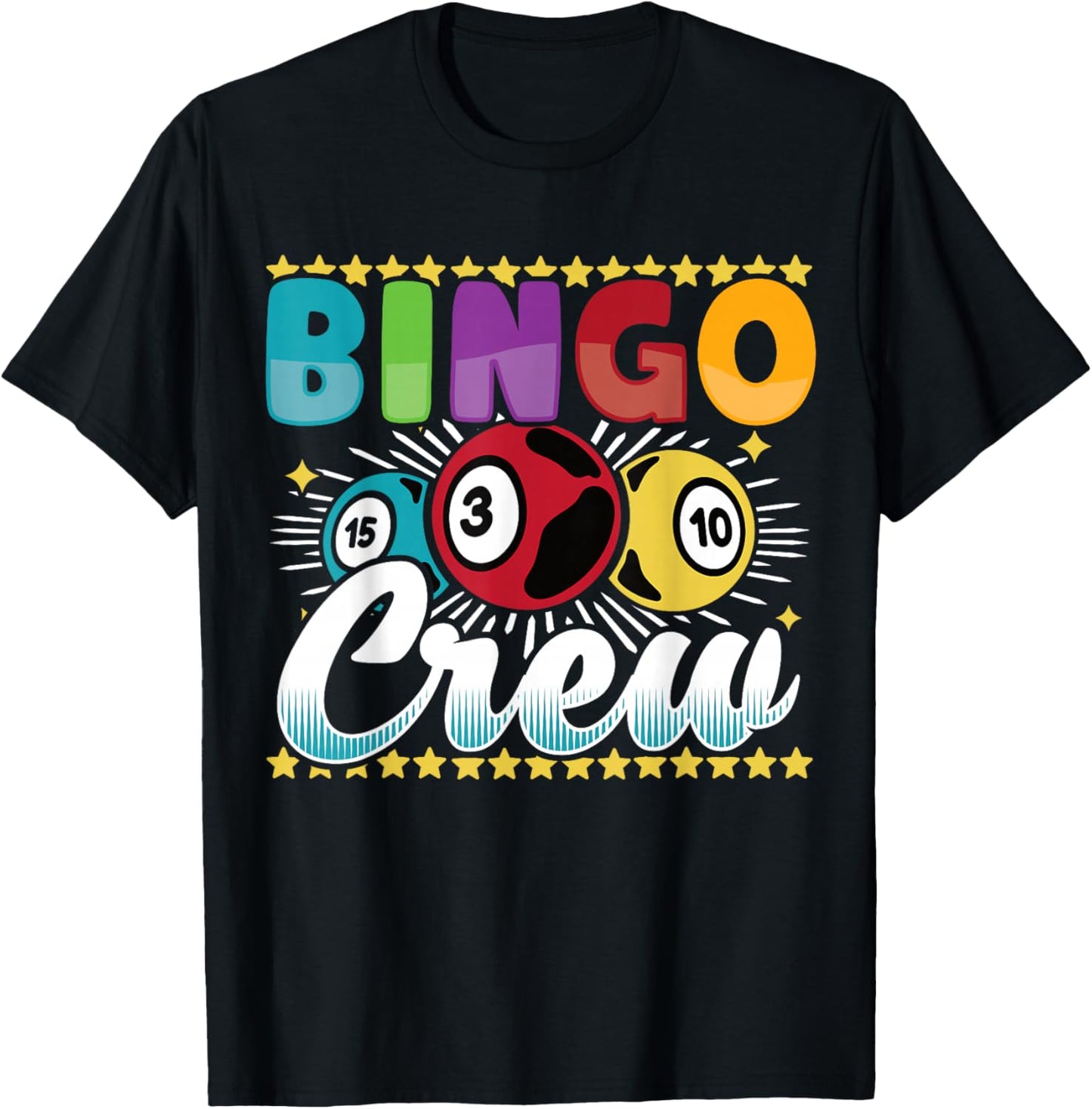 Bingo Player Gambling - Bingo Crew T-Shirt - T-Shirt | Black