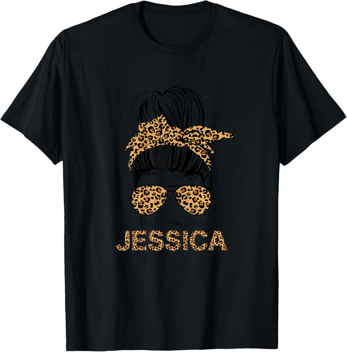Jessica Name Best Mom Ever Jessica Mother's Day T-Shirt - T-Shirt | Black